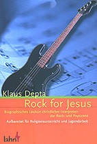 Klaus Depta: Rock for Jesus