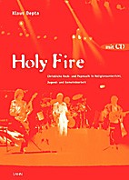 Klaus Depta: Holy Fire