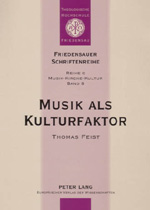 Thomas Feist: Musik als Kulturfaktor