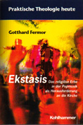 Gotthard Fermor: Ekstasis