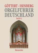 Karl-Heinz Göttert/Eckhard Isenberg: Orgelführer Deutschland Band 2