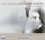 Peter Härtling: Schumanns Schatten (Hörbuch)