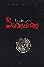 Bernd Harder: Die jungen Satanisten