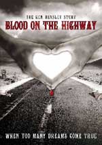 Ken Hensley: Blood On The Highway / When Too Many Dreams Come True