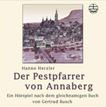 Hanno Herzler: Der Pestpfarrer von Annaberg