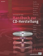Christian W. Huber: Handbuch zur CD-Herstellung