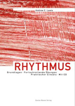 Andrew C. Lewis: Rhythmus