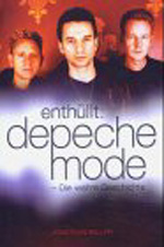 Jonathan Miller: Enthüllt: Depeche Mode - Die wahre Geschichte