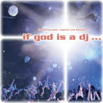 Projektgruppe Jugend und Religion: if god is a dj ...