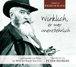 Peter Reimers: Wilhelm Busch - Wirklich, er war unentbehrlich