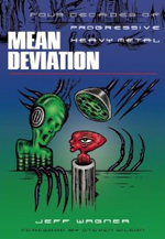Jeff Wagner: Mean Deviation. Four Decades of Progressive Heavy Metal