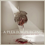 A PLEA FOR PURGING: The Marriage Of Heaven And Hell