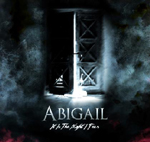 ABIGAIL: It Is The Night I Fear