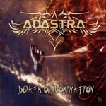 ADASTRA: Death Or Domination