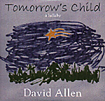 DAVID ALLEN: Tomorrow's Child