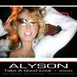 ALYSON: Take A Good Look (Remixes)