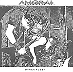 AMORAL: Other Flesh