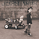 JOHN ARCH: Twist Of Fate