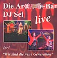 DIE ARCHE-BAND DJ SEI: live