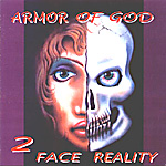 ARMOR OF GOD: 2 Face Reality