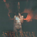 ASTRAL CARNEVAL: Astral Carneval