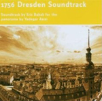ERIC BABAK: 1756 Dresden Soundtrack