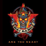 BAI BANG: Are You Ready