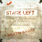 MARTIN BARRE: Stage Left