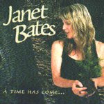 JANET BATES: A Time Has Come