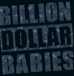 BILLION DOLLAR BABIES: Die For Diamonds