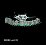 BLACK DIAMOND: First Diamond