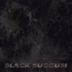 BLACK SUCCUBI: Black Succubi