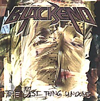 BLACKEND: The Last Thing Undone