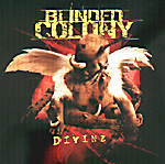 BLINDED COLONY: Divine