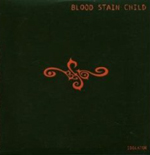 BLOOD STAIN CHILD: Idolator
