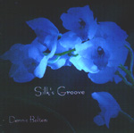 DENNIS BOLTEN: Silk's Groove