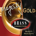 BRASS CONNECTION: Majesty Gold - Majesty Highlights