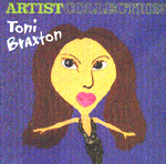 TONI BRAXTON: Artist Collection
