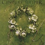 CENTURY SLEEPER: Awaken