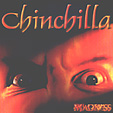 CHINCHILLA: Madness