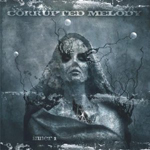 CORRUPTED MELODY: Inner I