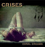 CRISES: Coral Dreams