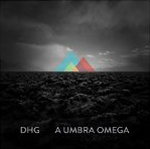 DHG: A Umbra Omega