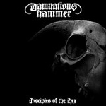 DAMNATIONS HAMMER: Disciples Of The Hex