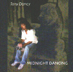 TONY DANCY: Midnight Dancing