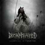 DECAPITATED: Carnival Is Forever