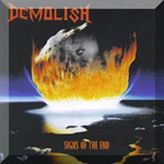 DEMOLISH: Signs Of The End