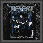 DESERT: Prophecy Of The Madman