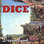 DICE: Dreamland
