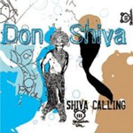 DON SHIVA: Shiva Calling